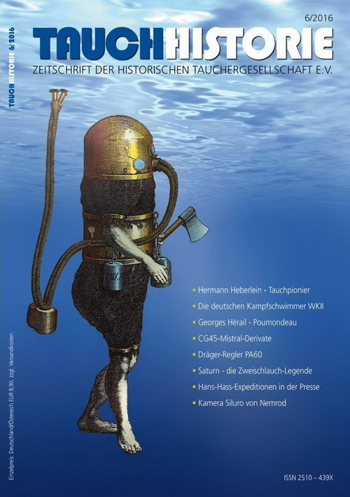 TAUCHHISTORIE - Zeitschrift der historischen Tauchergesellschaft - No. 6 - 2016